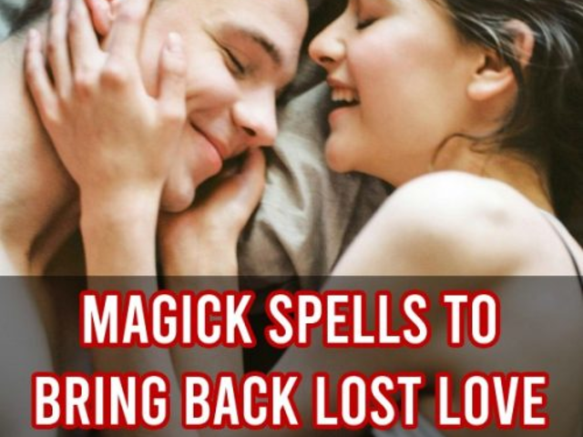 LOVE SPELLS THAT WILL HELP YOU TO REUNITE WITH AN EX LOVER IN 24 HOURS CELL +27632566785 